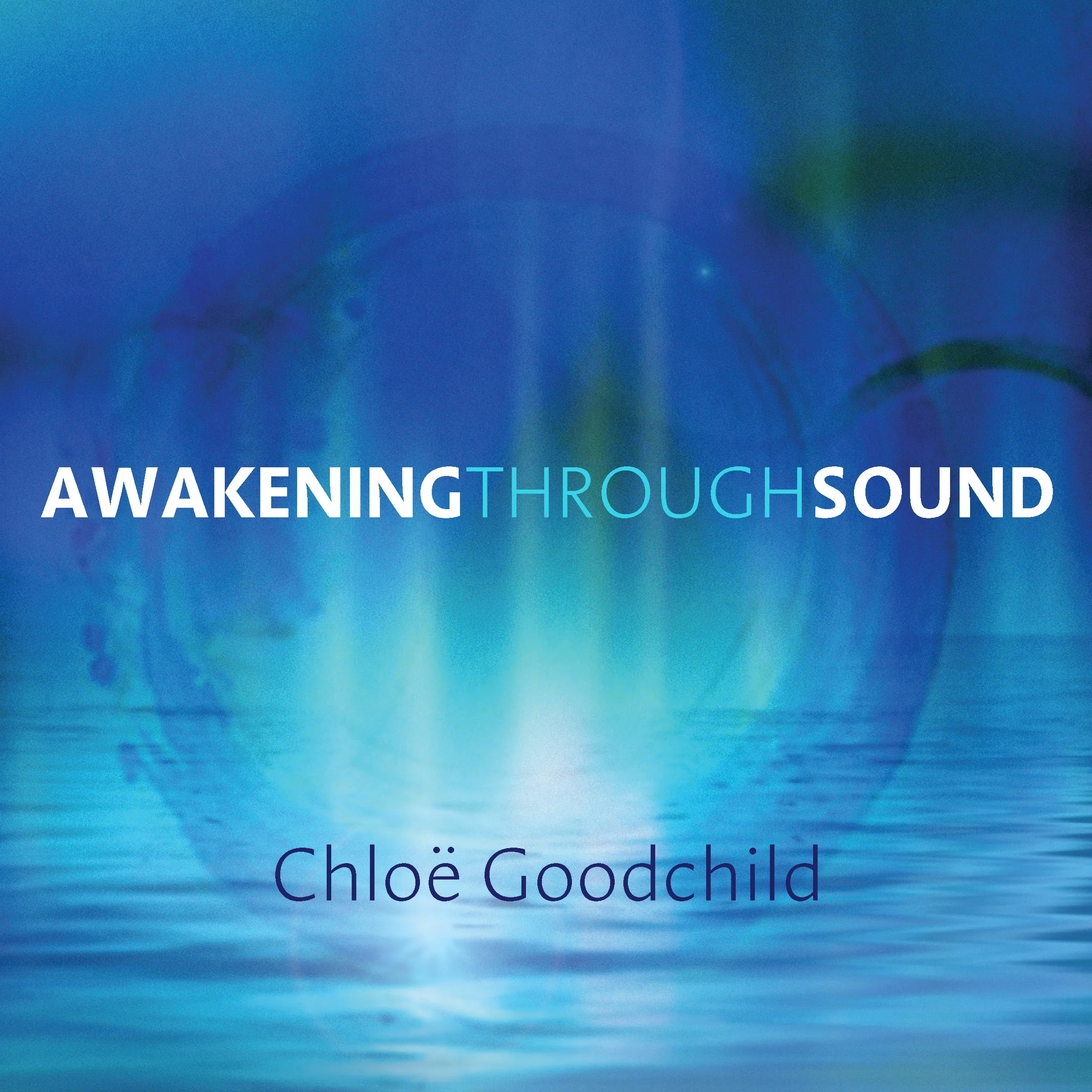 Awakening Through Sound