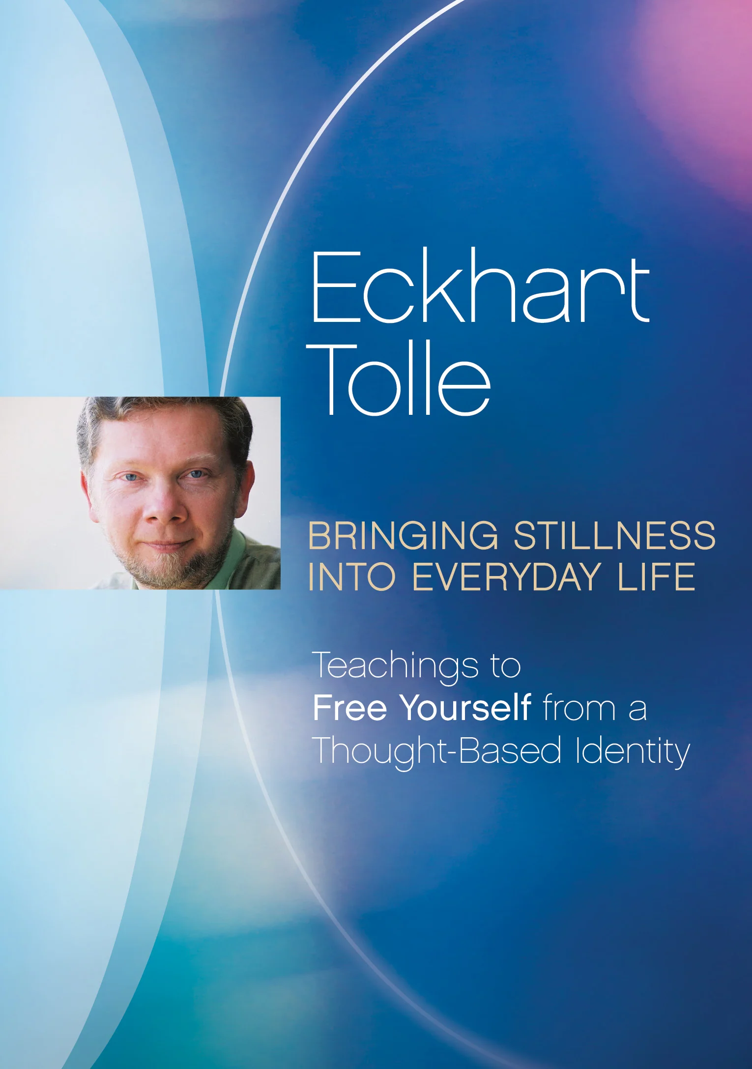 Bringing Stillness into Everyday Life