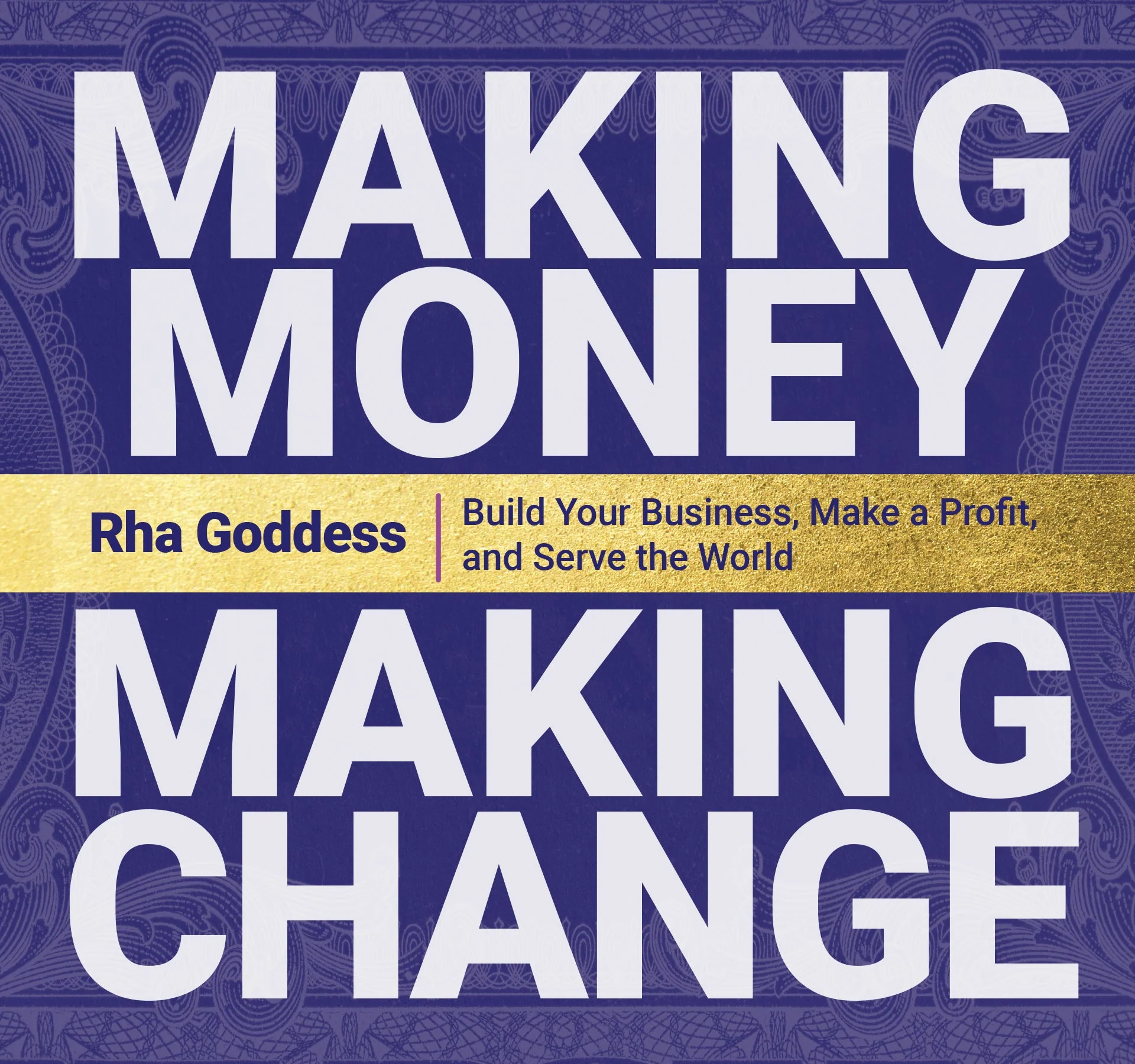 Making Money, Making Change