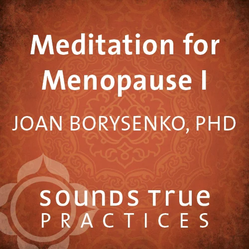 Meditation for Menopause I