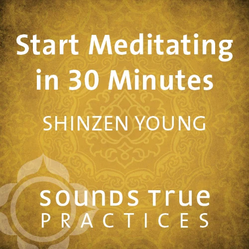 Start Meditating in 30 Minutes