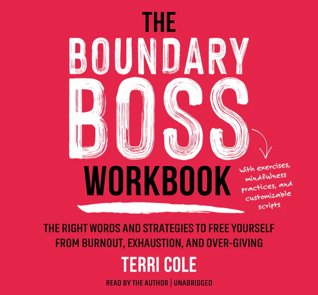 The Boundary Boss Workbook