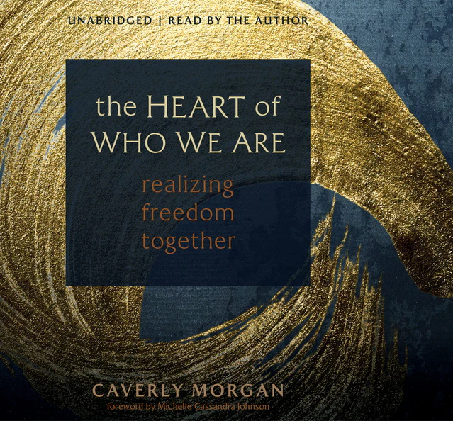 The Heart of Who We Are