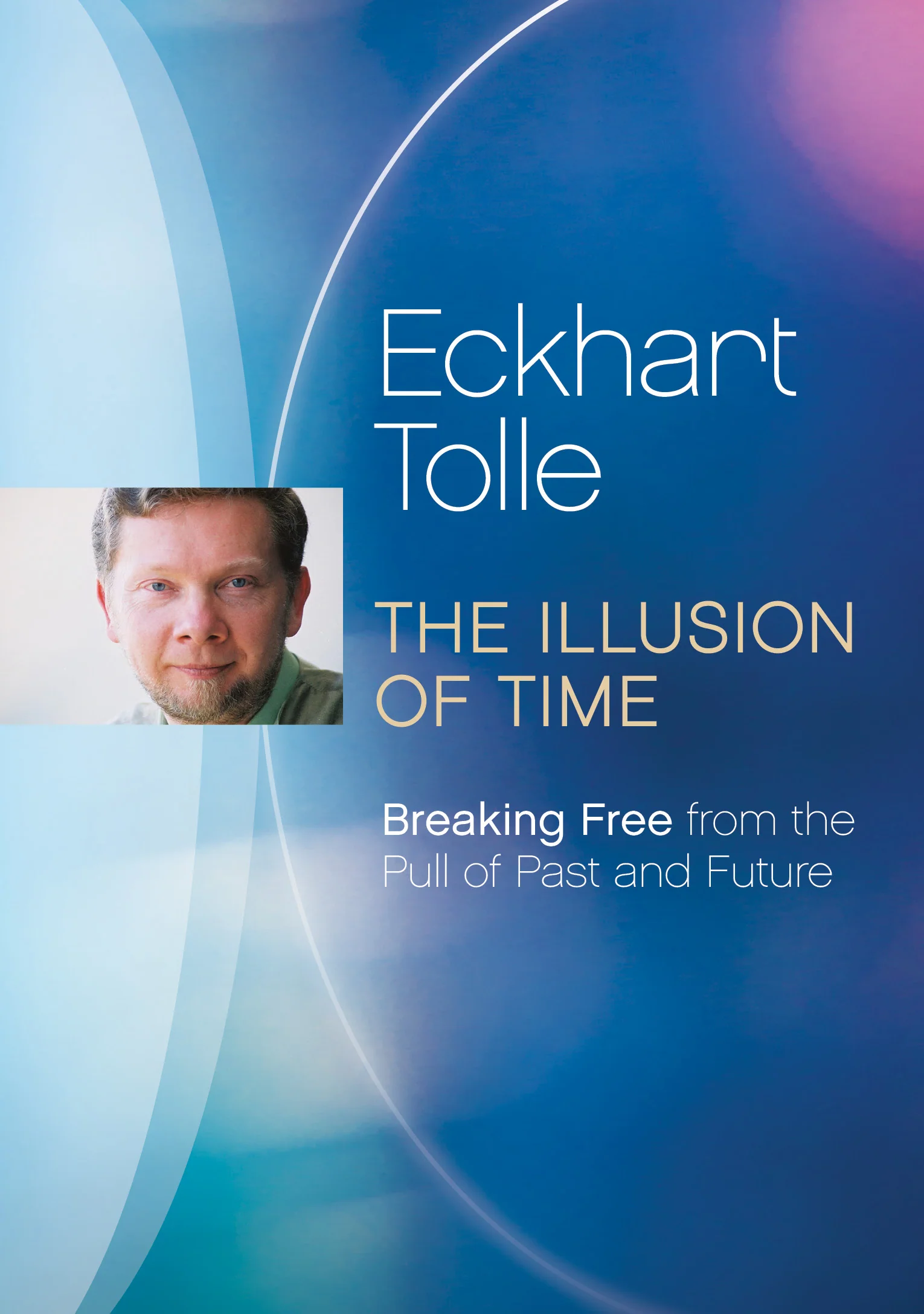 The Illusion of Time